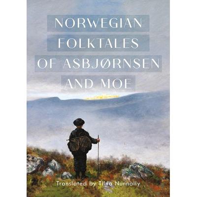 The Complete and Original Norwegian Folktales of Asbjørnsen and Moe, Taschenbuch von Jørgen Moe,Peter Christen Asbjørnsen, University Of Minnesota