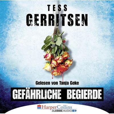 Gefährliche Begierde - Tess Gerritsen, Audio, 9783961091591