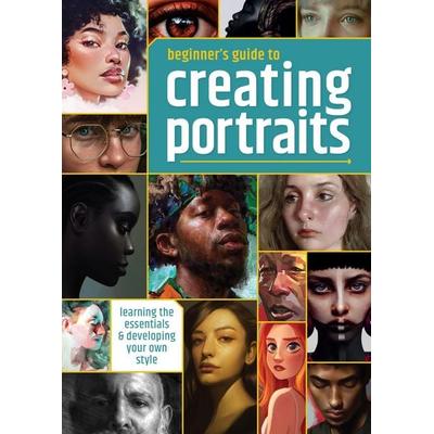 Beginner''s Guide to Creating Portraits, Taschenbuch von Steve Forster, Ingram Publishers Services, 978-1-912843-39-8