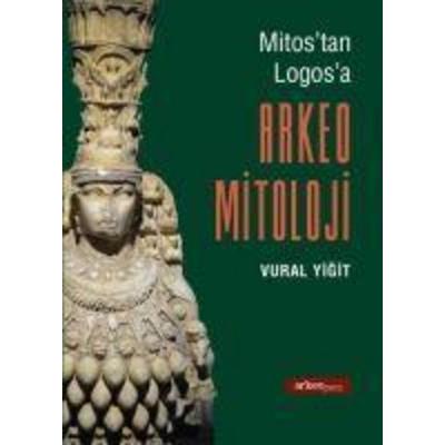 Arkeo Mitoloji, Taschenbuch von Vural Yigit, Arkeo Pera
