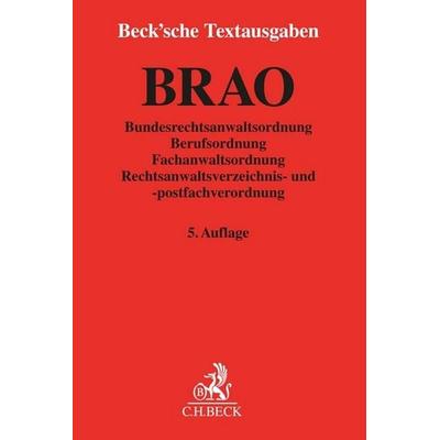 BRAO. Bundesrechtsanwaltsordnung, Taschenbuch von , C.H. Beck, 978-3-406-79295-3