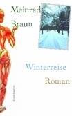 Meinrad Braun - Winterreise. Roman aus dem Jahre 1953 - Preis vom 18.10.2026 19:22:15 h