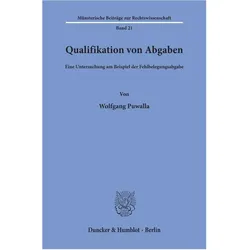 Qualifikation von Abgaben., Fachbücher von Wolfgang Puwalla