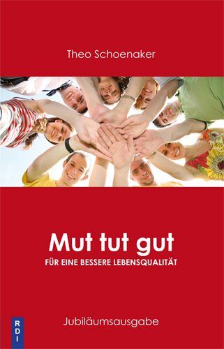Theo Schoenaker - Mut tut gut: Für eine bessere Lebensqualität - Preis vom 18.10.2026 15:28:09 h