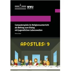 Computerspiele im Religionsunterricht als Beitrag zum Dialog mit jugendlichen Lebenswel, Sachbücher von Thimo Zirpel