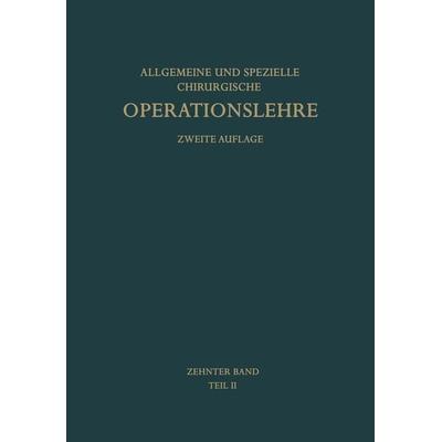 Die Operationen an den Extremitäten, Taschenbuch von Werner Wachsmuth, Springer Berlin, 978-3-662-42853-5