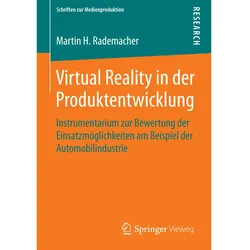 Virtual Reality in der Produktentwicklung, Fachbücher von Martin H. Rademacher