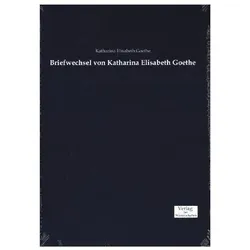 Briefwechsel von Katharina Elisabeth Goethe, Fachbücher von Katharina Elisabetha Goethe