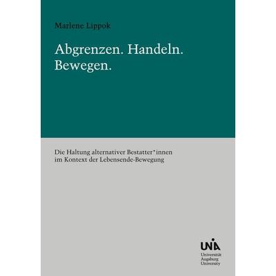 Abgrenzen - Handeln - Bewegen., Taschenbuch von Marlene Lippok, BoD – Books on Demand, 978-3-8192-8304-8