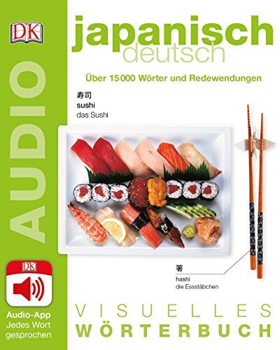 Visuelles Wörterbuch Japanisch Deutsch: Mit Audio-App - Jedes Wort gesprochen - Preis vom 01.10.2026 17:08:56 h
