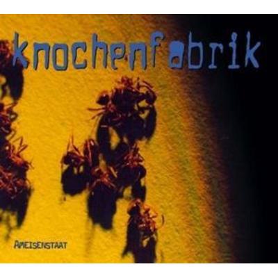 Knochenfabrik: Ameisenstaat (Reissue) - Knochenfabrik, CD