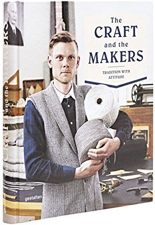 D. Campbell - The Craft and the Makers: Tradition with Attitude - Preis vom 12.10.2026 11:37:12 h