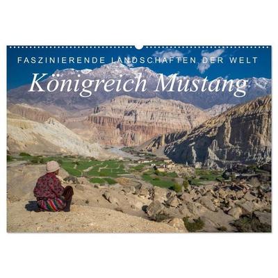 Faszinierende Landschaften der Welt: Königreich Mustang (Wandkalender 2027 DIN A2 quer), CALVENDO Monatskalender