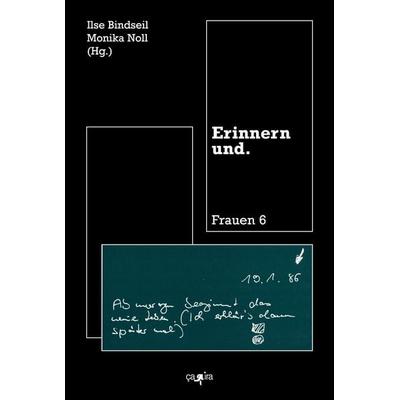 Frauen / Frauen 6, Taschenbuch von Ilse Bindseil,Renate Göllner,Christel Dormagen,Iris Harnischmacher,Regine Walter-Lehmann, Ça-ira-Verlag,