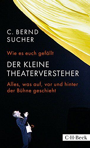 Sucher, C. Bernd - Wie es euch gefällt: Der kleine Theaterversteher - Preis vom 16.10.2026 11:41:07 h