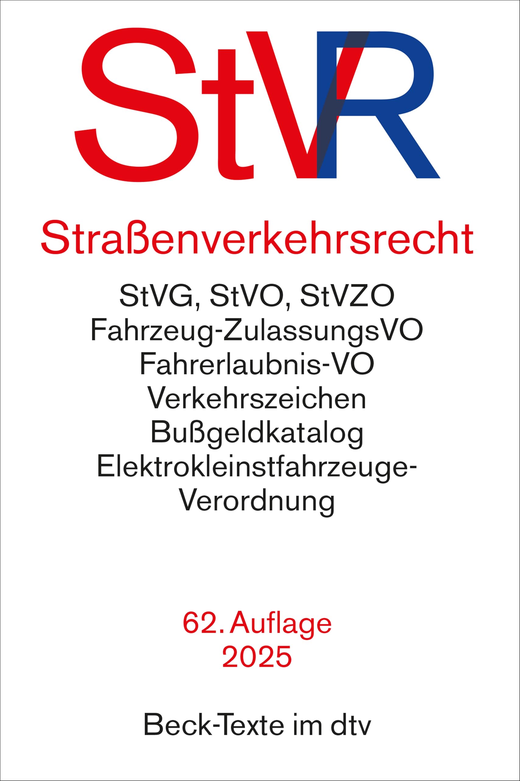 Straßenverkehrsrecht: Straßenverkehrsgesetz, Straßenverkehrs-Ordnung mit farbiger Wiedergabe der Verkehrszeichen, Straßenverkehrs-Zulassungs-Ordnung, ... und (Beck-Texte im dtv) - Preis vom 09.10.2026 07:28:09 h
