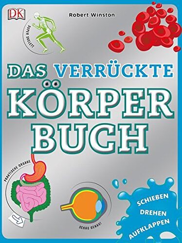 Robert Winston - Das verrückte Körperbuch - Preis vom 09.10.2026 07:28:09 h