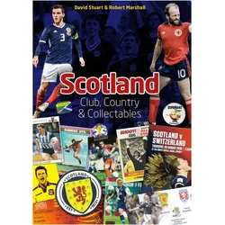Scotland: Club, Country & Collectables, Ratgeber von David Marshall Robert Stuart, David Stuart