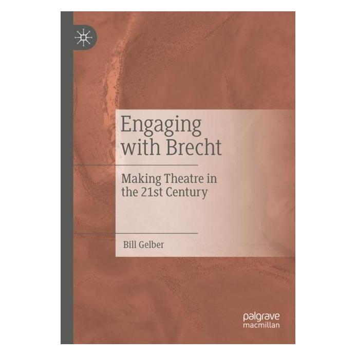 Springer Engaging with Brecht (Englisch, Softcover, Bill Gelber) (57007114)