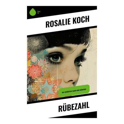 Rübezahl, Taschenbuch von Rosalie Koch, Sharp Ink, 978-80-283-5018-5
