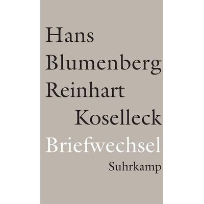 Briefwechsel 1965-1994, Gebundene Ausgabe von Hans Blumenberg,Reinhart Koselleck, Suhrkamp, 978-3-518-58801-7