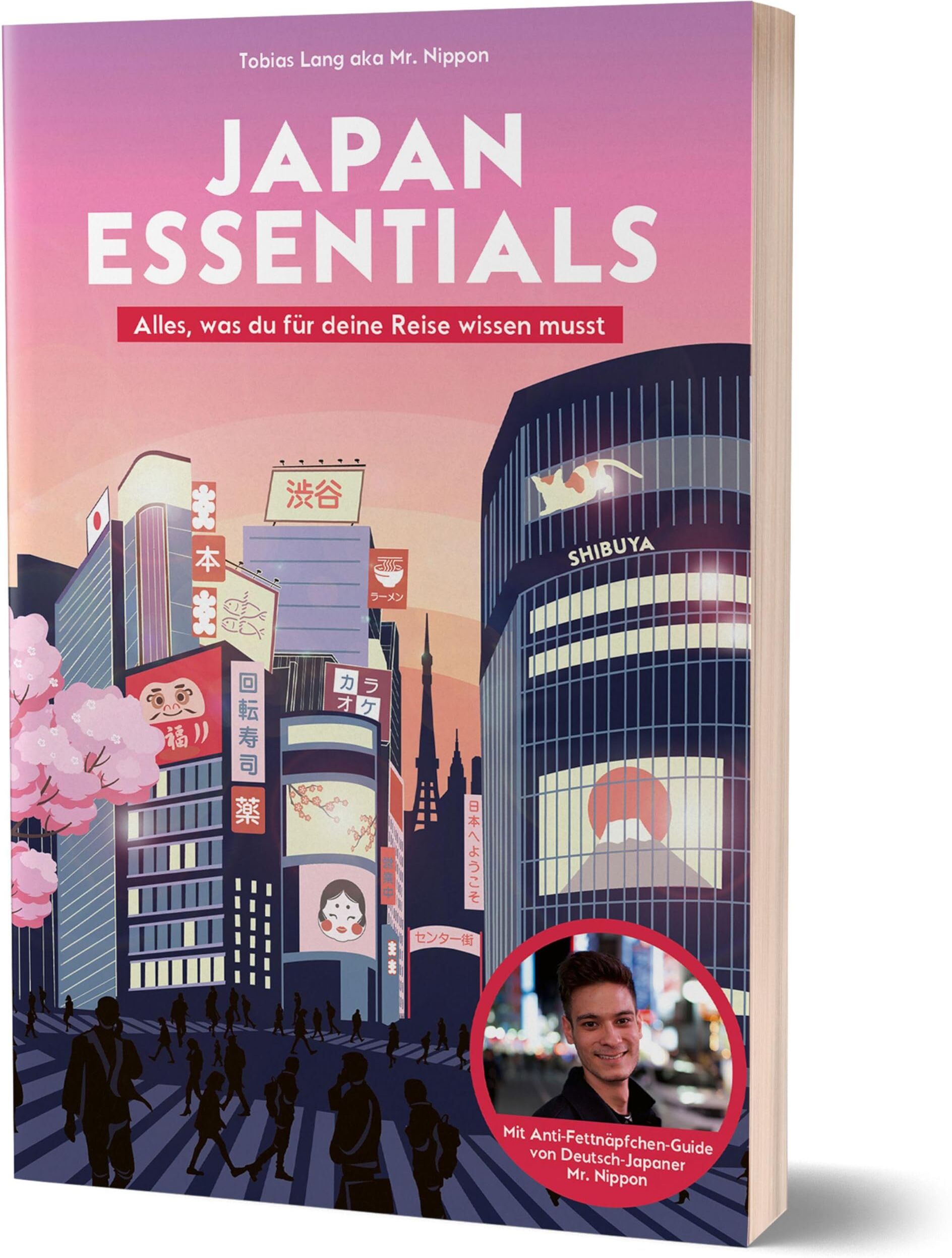 Mr. Nippon - Japan Essentials: Alles, was du für deine Reise wissen musst - Preis vom 17.10.2026 19:25:27 h