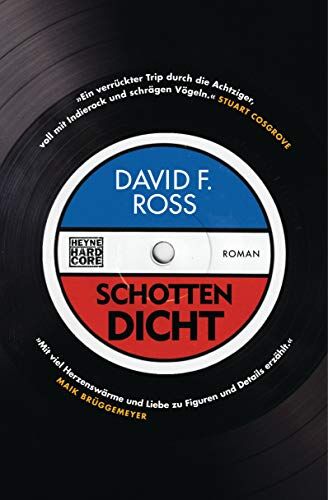 Ross, David F. - Schotten dicht: Roman (Schottland Trilogie, Band 3) - Preis vom 09.10.2026 07:28:09 h