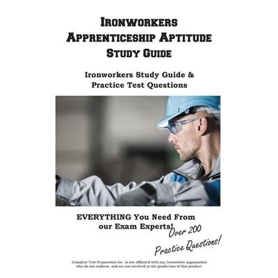 Ironworkers Apprenticeship Aptitude Study Guide, Taschenbuch von Complete Test Preparation Inc., Complete Test Preparation Inc., 978-1-77245-365-2