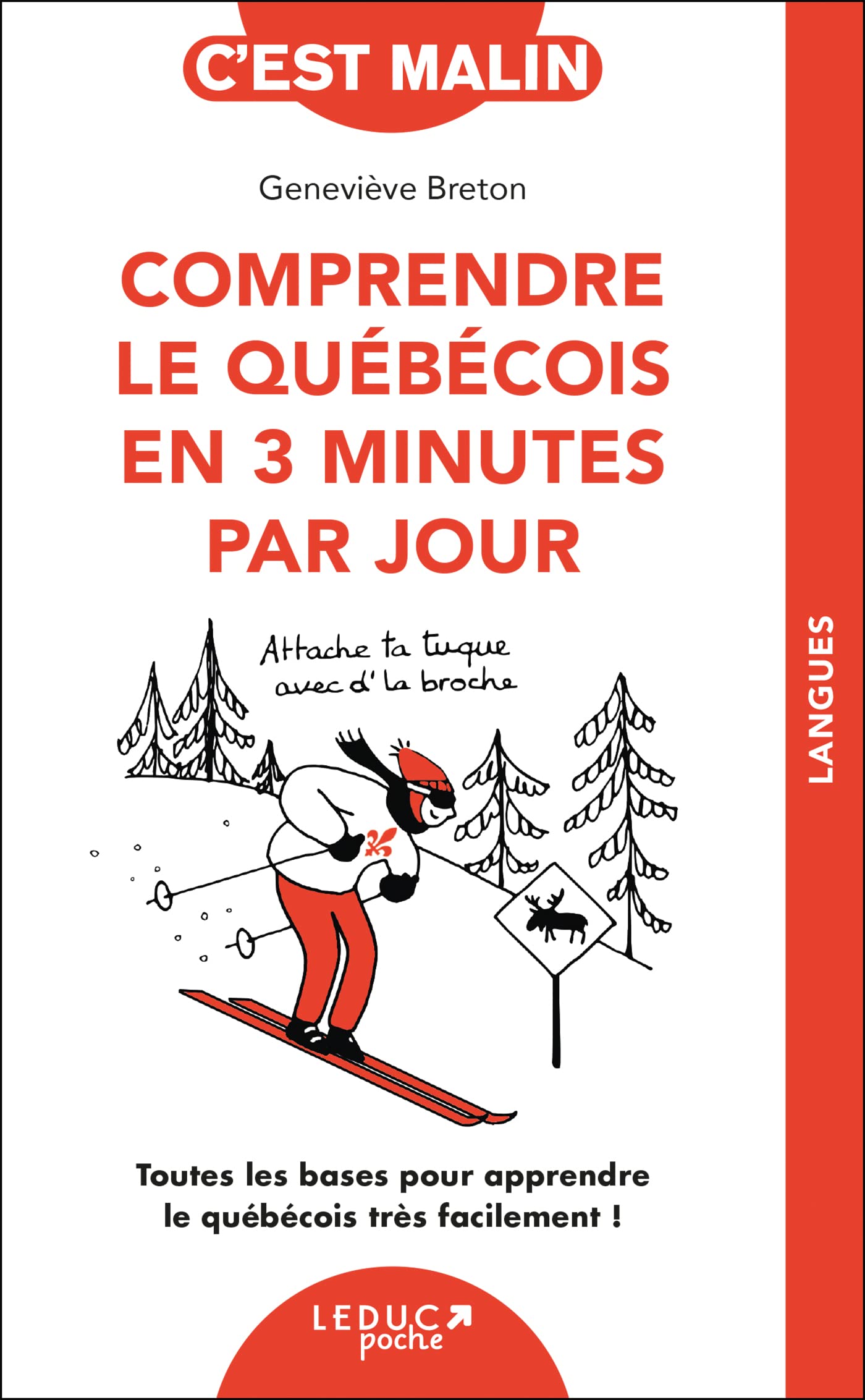 Comprendre le québécois en 3 minutes par jour : toutes les bases pour apprendre le québécois très facilement ! - Preis vom 02.10.2026 23:42:20 h