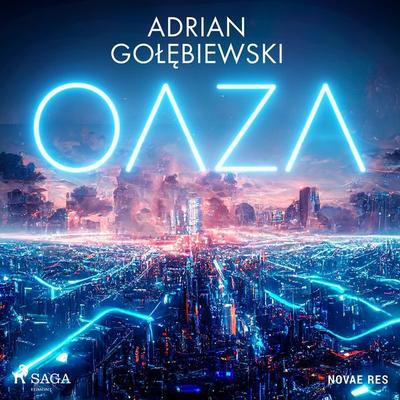 Oaza - Adrian Gołębiewski, Audio, 9788728486542