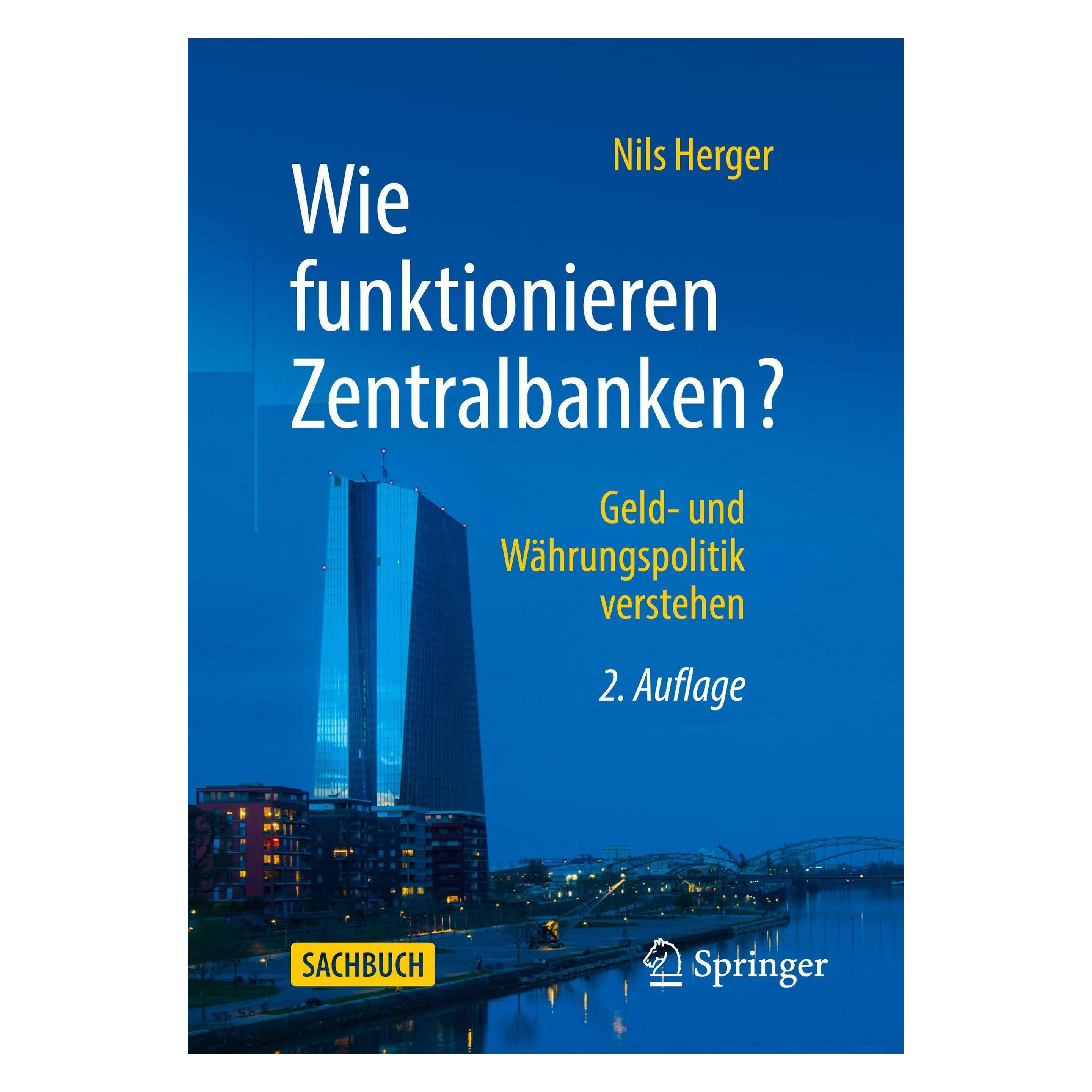 Springer Wie funktionieren Zentralbanken? (Deutsch, Softcover, Nils Herger) (64775866)