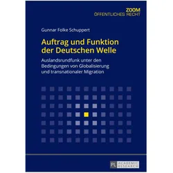 Auftrag und Funktion der Deutschen Welle, Fachbücher von Gunnar Folke Schuppert