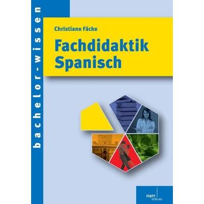 Fachdidaktik Spanisch, Taschenbuch von Christiane Fäcke, Narr Francke Attempto, 978-3-8233-6655-3