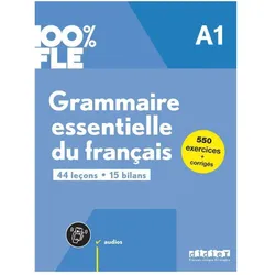 100% FLE - Grammaire essentielle du fra, Schulbücher von Fafa Clémence, Violette u a Petitmengin, Yves Loiseau