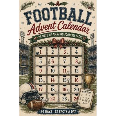 Football Advent Calendar, Taschenbuch von Gregory McGins, Amazon Digital Services LLC - Kdp