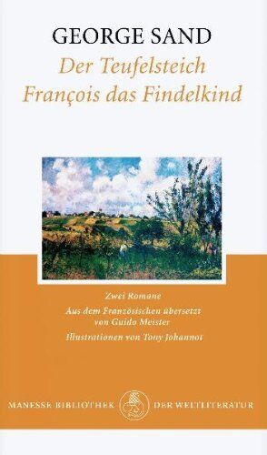 George Sand - Der Teufelsteich / Francois das Findelkind - Preis vom 09.10.2026 07:28:09 h