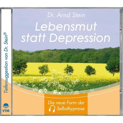 Lebensmut statt Depression - Arnd Stein, Audio, 4056198069080