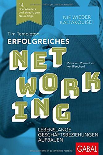 Tim Templeton - Erfolgreiches Networking: Lebenslange Geschäftsbeziehungen aufbauen (Dein Erfolg) - Preis vom 30.09.2026 09:01:18 h