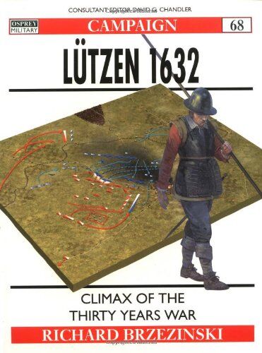 Richard Brzezinski - Lützen 1632 - Climax of the Thirty Years War - Preis vom 10.10.2026 11:48:34 h
