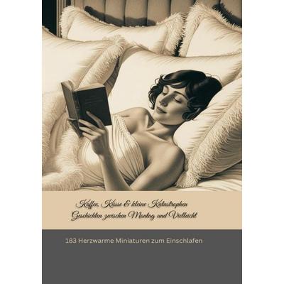 Kaffee, Kuesse & kleine Katastrophen - Geschichten zwischen Montag und Vielleicht, Taschenbuch von Franziska M. Aedelgroen, Epubli, 978-3-8190-9863-5