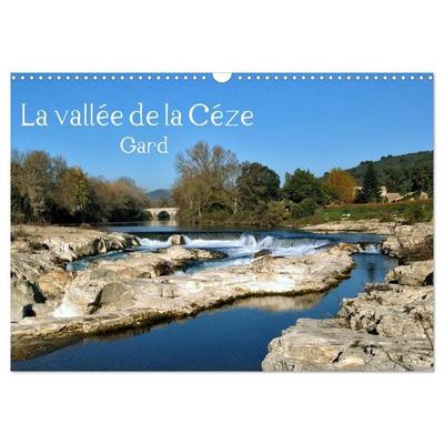 La vallée de la Céze Gard (Calendrier mural 2026 DIN A3 vertical), CALVENDO calendrier mensuel