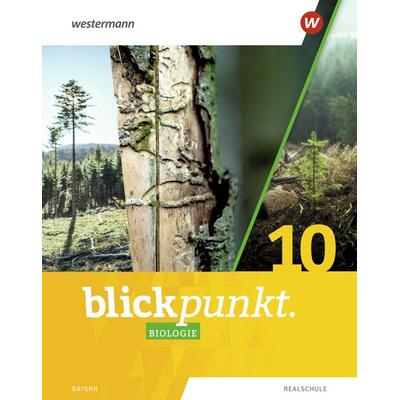 Blickpunkt Biologie - Ausgabe 2022 für Realschulen in Bayern, Gebundene Ausgabe von , Westermann Schulbuchverlag, 978-3-14-188174-5