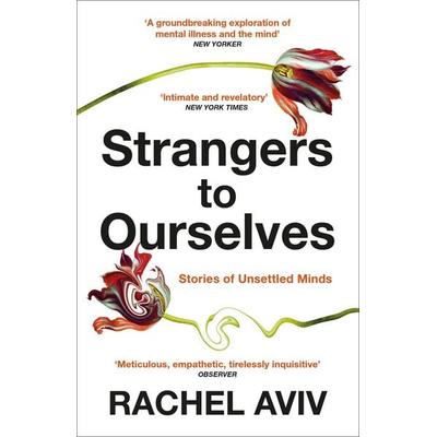 Strangers to Ourselves, Taschenbuch von Rachel Aviv, Vermilion, 978-1-5291-1165-1