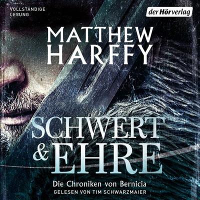 Schwert und Ehre - Matthew Harffy, Audio, 9783844546811