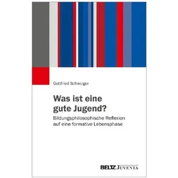 Was ist eine gute Jugend?, Sachbücher von Gottfried Schweiger