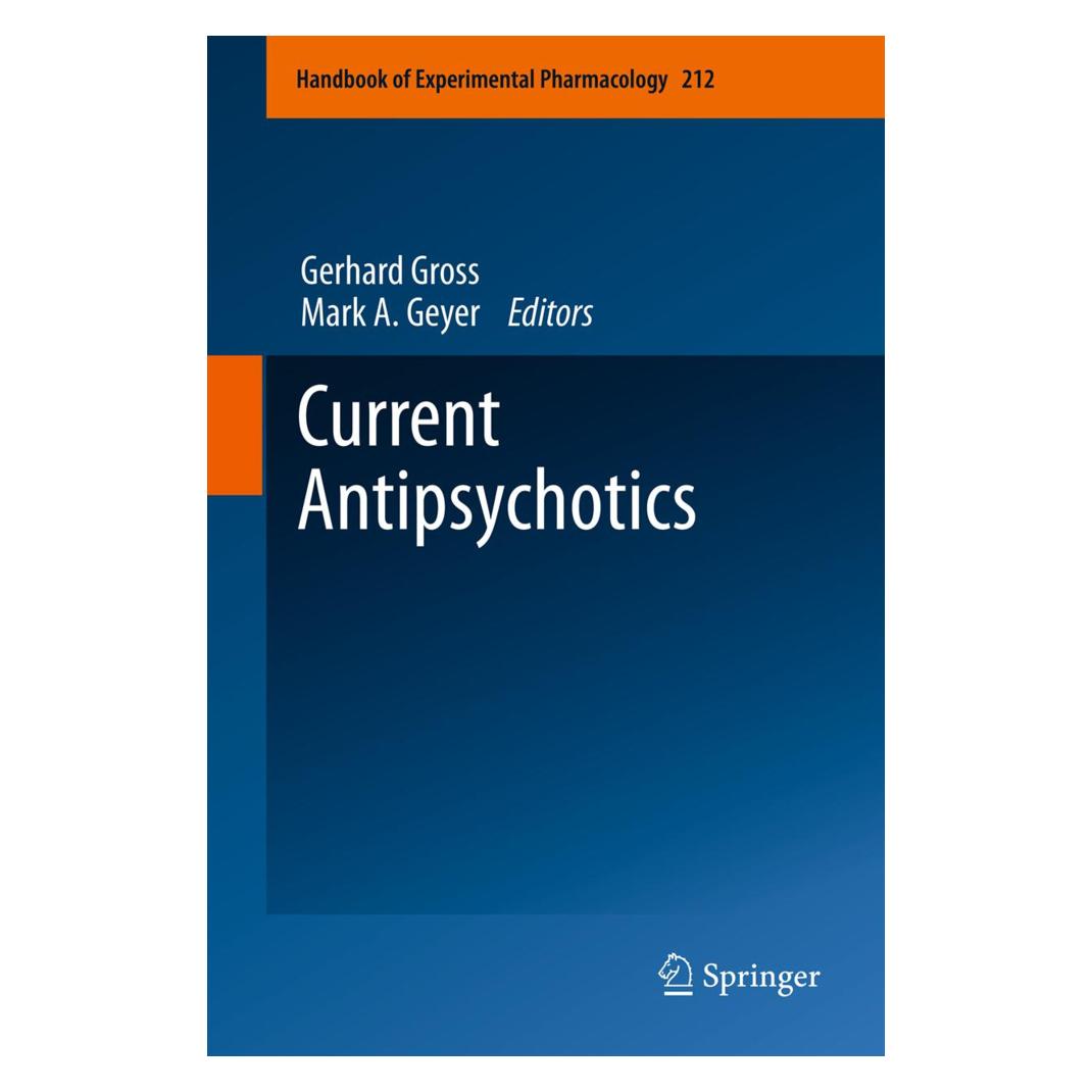 Springer Current Antipsychotics (Englisch, Softcover, Gerhard Gross, Mark A. Geyer) (55573565)