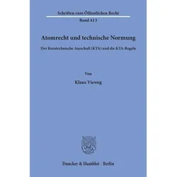 Atomrecht und technische Normung., Fachbücher von Klaus Vieweg