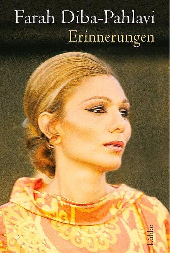 Farah Diba-Pahlavi - Erinnerungen - Preis vom 13.10.2026 19:28:25 h