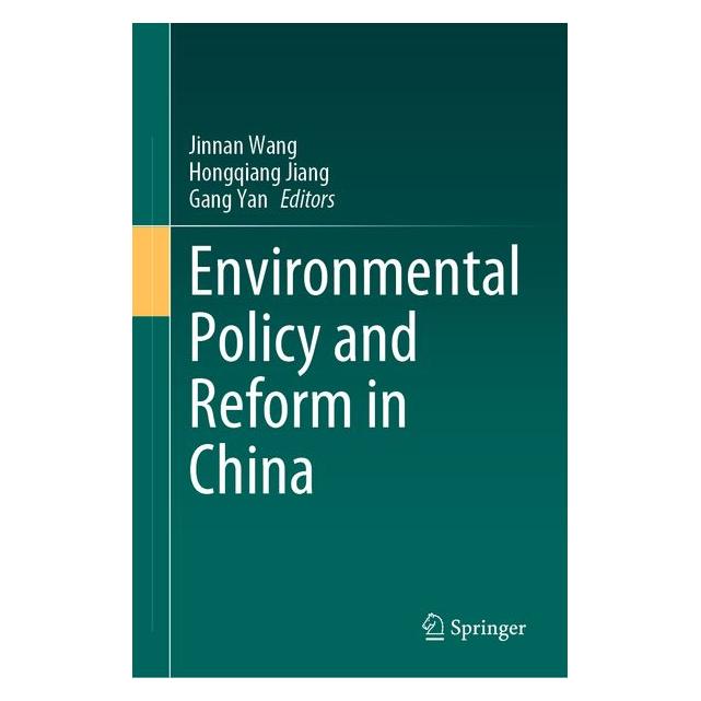 Springer Environmental Policy and Reform in China (71876327)