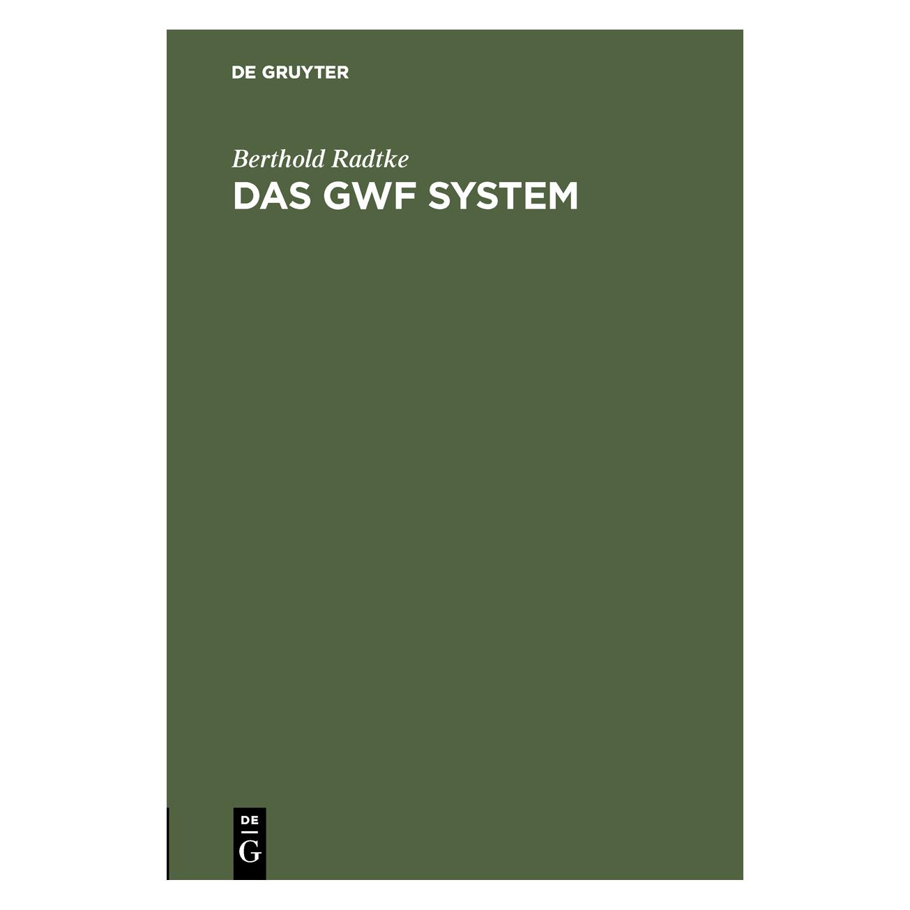 De Gruyter Radtke:Das GWF System (Deutsch, Hardcover, Berthold Radtke) (67826887)